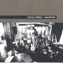 Uncle Tupelo - Anodyne LP