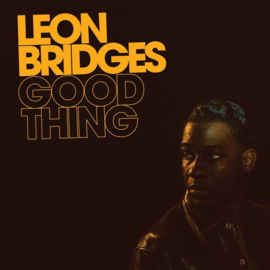 Leon Bridges Good Thing LP