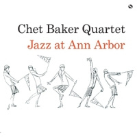 Chet Baker Jazz At Ann Arbor LP