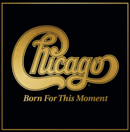 Chicago Born for This Moment 2LP