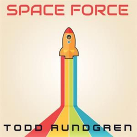 Todd Rundgren Space Force LP - Clear Vinyl-