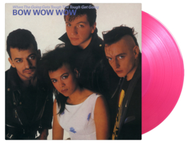 Bow Wow Wow When The Going Gets Tough The Tough Get Going LP - Coloured Vinyl -