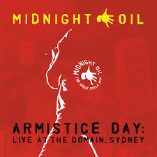 Midnight Oil Armistice Day: Live At The Domain 3LP