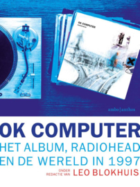 Leo Blokhuis Radiohead Ok Computer Boek