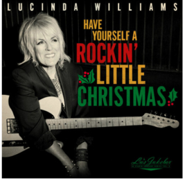 Lucinda Williams Lu's Jukebox Vol. 5: Have Yourself A Rockin' Little Christmas LP