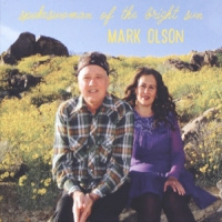 Mark Olson Spokeswoman Of The Bright Sun LP + CD