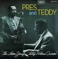 The Lester Young - Teddy Wilson Quartet - Press And Teddy LP