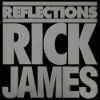 James, Rick - Reflections (LP)