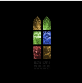 Jason Isbell and The 400 Unit Live from the Ryman Vol. 2 2LP