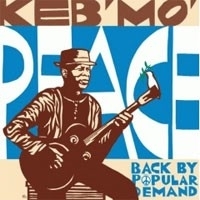 Keb Mo Peace...Back By Popular Demand HQ LP