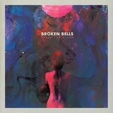 Broken Bells After The Disco 12