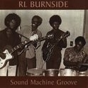 R.L Burnside - Sound Machine Groove HQ LP