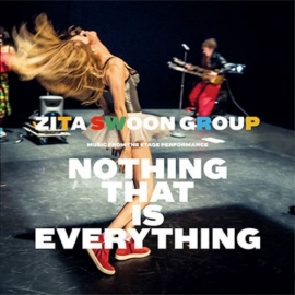 Zita Swoon Group Nothing That Is Everything LP