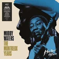 Muddy Waters Muddy Waters: The Montreux Years 180g 2LP