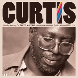 Curtis Mayfield Keep On Keeping On: Curtis Mayfield Studio Albums 1970-74 4cd