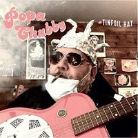 Popa Chubby Tinfoil Hat LP