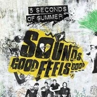 5 Seconds Of Summer Sounds Good Feels Good LP