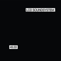 Lcd Soundsystem 45:33 2LP