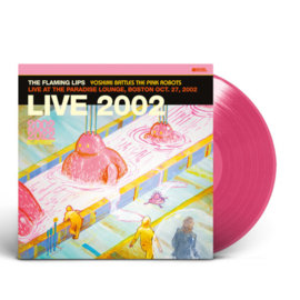 Flaming Lips Yoshimi Battles The Pink Robots – Live at the Paradise Lounge, Boston Oct. 27, 2002 LP -Pink Vinyl-