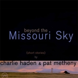 Charlie Haden & Pat Metheny - Beyond The Missouri Sky HQ 2LP