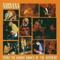 Nirvana From The Muddy Banks Of The Wishkah 2LP