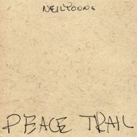 Neil Young Peace Trail LP