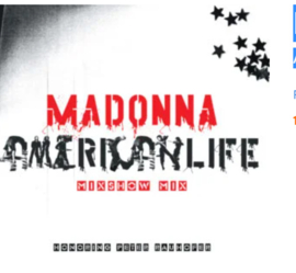 Madonna American Life: Mix Show Mix (Working Title) LP