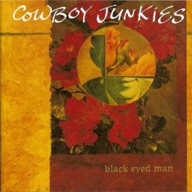 Cowboy Junkies Black Eyed Man 2LP