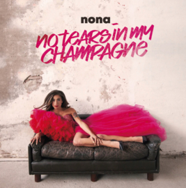 Nona No Tears In My Champagne CD