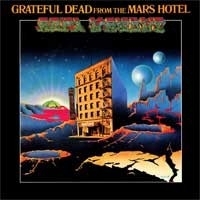 Grateful Dead - From The Mars Hotel HQ LP