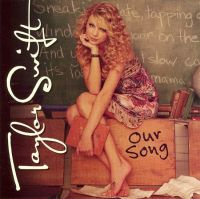 Taylor Swift Our Song 7''