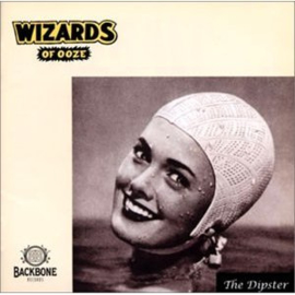 Wizards Of Ooze Dipster -lp+cd-