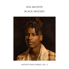 Jon Batiste - Black Mozart LP