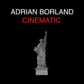 Adrian Borland Cinematic -CD / Bonus Tracks