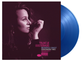 Trijntje Oosterhuis & Metropole Orkest Everchanging Times 2LP - Blue Vinyl-