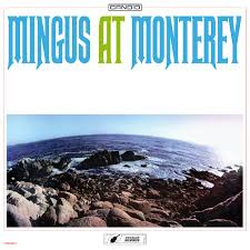 Charles Mingus Mingus At Monterey 2LP