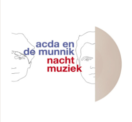 Acda & de Munnik Nachtmuziek LP  -Wit Vinyl-