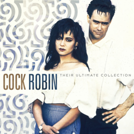 Cock Robin - Their Ultimate Collection LP