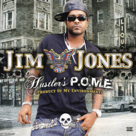 JIM JONES Hustler's P.O.M.E. (Product of My Environment) 2LP