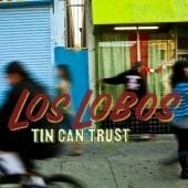 Los Lobos - Tin Can Trust 2LP