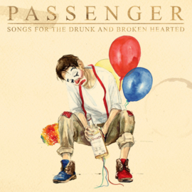 Passenger Songs For The Drunk and Broken Hearted 2LP