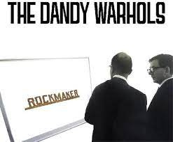 Dandy Warhols Rockmaker LP -Sea Glass Vinyl-