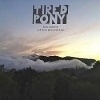 Tired Pony The Ghost Of The Mountain LP