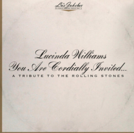 Lucinda Williams Lu's Jukebox Vol. 6: You Are Cordially Invited...A Tribute To The Rolling Stones 2LP