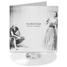 Nosound Allow Yourself LP - Clear Vinyl-