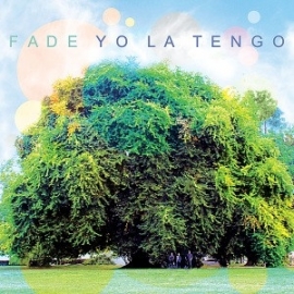 Yo La Tengo - Fade LP