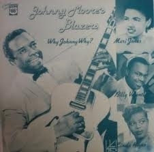 Johnny Moore - Why Johnny Why LP