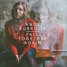 Andy Burrows - Fall Together Again LP + CD