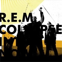 R.E.M - Collapse Into Now LP