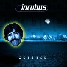 Incubus - Science HQ LP